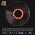 1907 DISCO ARETINO